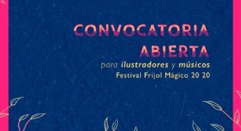 Invitan a músicos e ilustradores a participar en versión online del Festival Frijol Mágico