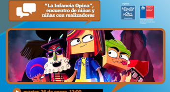 Niños y niñas de Chile y América se encontrarán con los creadores de sus series favoritas en foro “La Infancia opina”