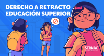 ¿Quieres cambiar de institución en la que te matriculaste?: SERNAC y SES informan sobre el derecho a retracto en Educación Superior
