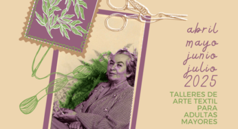 Cultivar la memoria de las mujeres del Elqui: invitan a jornadas de creación textil en torno a la poesía de Gabriela Mistral